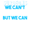 Surgeon Surgeon Can't Fix Stupid