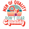 Feminist Retro Men Of Quality