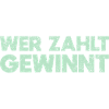Wer Zahlt, Gewinnt