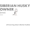 Siberian Husky Owner Definition