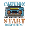Caution can spontaneously start beatboxing