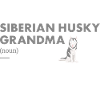 Siberian Husky Grandma Definition