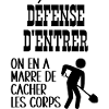 défense d'entrer