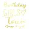 Birthday Girls Tour