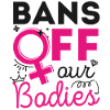 Feminist Bans Off Our Bodies