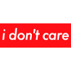 I Don't Care