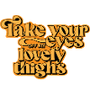 Take your eyes