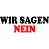 Wir sagen nein