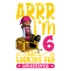 I'm 6 - Girl Pirate
