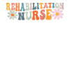 Groovy Rehab Nurse Rehab Care