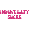 infertility sucks