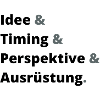 Idee & Timing & Perspektive & Ausrüstung Dunkel