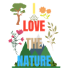 I LOVE THE NATURE