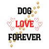 DOG LOVE FOREVER