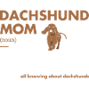 Dachshund Mom Definition