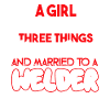 Welder Married To A Welder