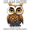 EULE ICH MAG KAFFEE