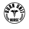 Burn Care Worker Shirt