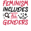 Feminist Feminism Includes All