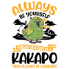 Always be yourself Kakapo