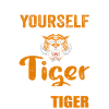 Tiger Lover, Be Yourself Tiger, Funny Tiger