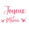 Joyeux Anniversaire Mamie