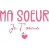 Ma Soeur Je T’aime