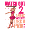 I'm 2 - Girl Twirling