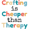 Crafting is Cheaper than Therapy