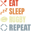 Eat Sleep Rugby Repeat