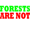 forests are not renewable