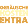 Geräusche Kosten Extra