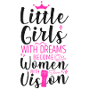 Feminist Little Girls With Dreams
