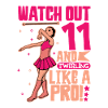I'm 11 - Girl Twirling