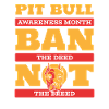 Pitbull Awareness Pitbull Ban