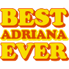 Adriana First Name Funny Gift