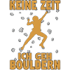 Boulder Bouldern Klettern Boulderer Bouldering