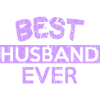 BEST HUSBAND EVER
