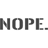 Nope Saying Gift