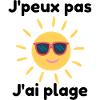 J'peux pas j'ai plage