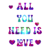 all you need is love