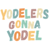 Yodelers going to Yodel