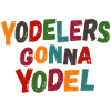Yodelers going to Yodel