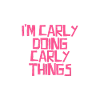 I'm Carly doing Carly things