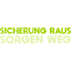 Sicherung Raus, Sorgen Weg