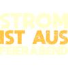 Strom Ist Aus, Feierabend