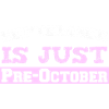 September is just Pre-October