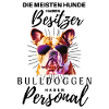 Hundesprüche Hund Englische Bulldogge Bulldoggen