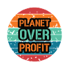 Planet over Profit