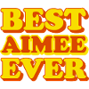 Aimee First Name Funny Gift
